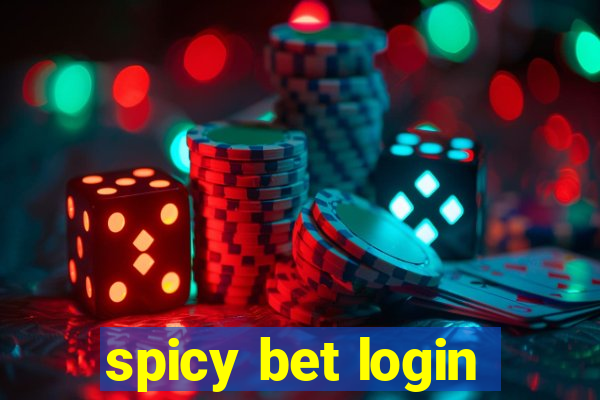 spicy bet login